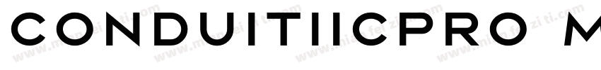 conduitiicpro medium字体转换